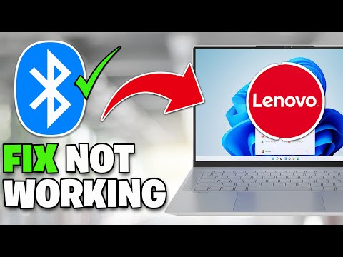 Lenovo Bluetooth Not Connecting: Common Causes and Fixes